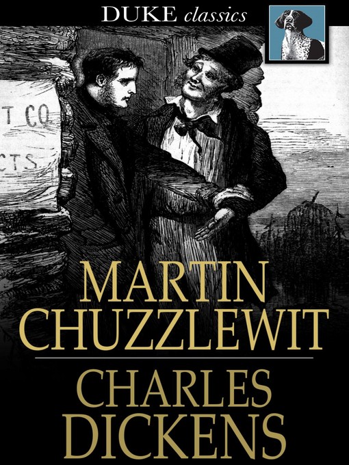 Titeldetails für Martin Chuzzlewit nach Charles Dickens - Verfügbar